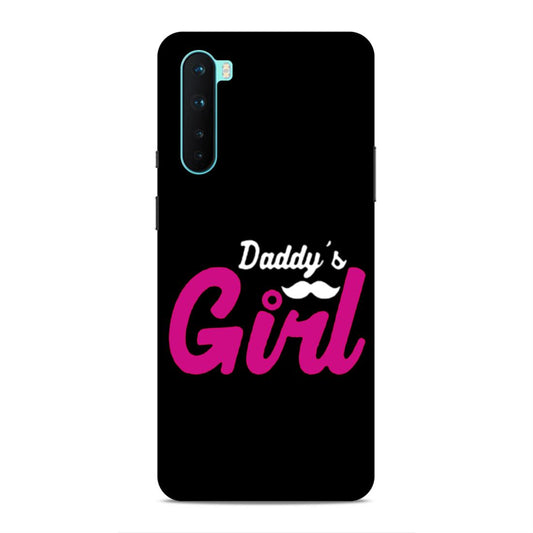 Daddy's Girl Hard Back Case For OnePlus Nord
