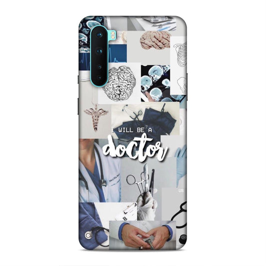 Will Be a Doctor Hard Back Case For OnePlus Nord