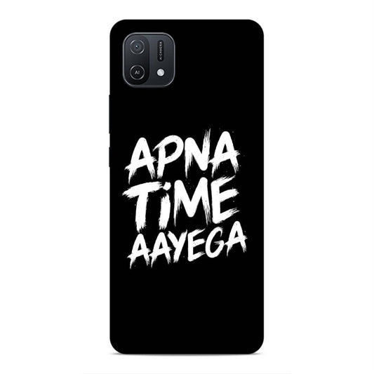 Apna Time Hard Back Case For Oppo A16e / A16k