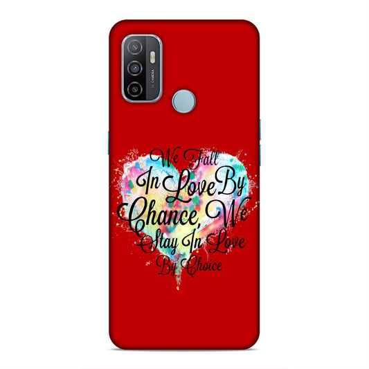 Fall in Love Stay in Love Hard Back Case For Oppo A33 2020 / A53 2020
