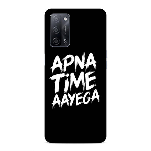 Apna Time Hard Back Case For Oppo A53s 5G / A55 5G / A16