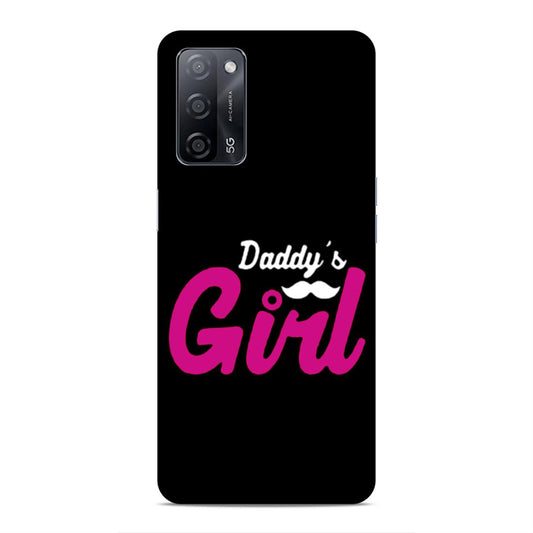 Daddy's Girl Hard Back Case For Oppo A53s 5G / A55 5G / A16