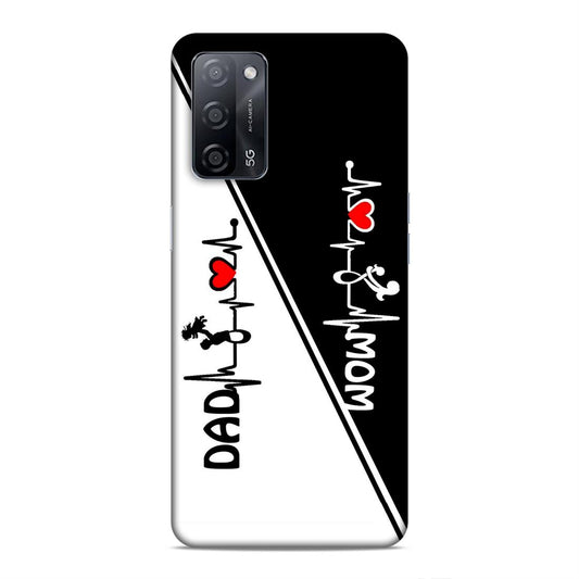 Mom Dad Hard Back Case For Oppo A53s 5G / A55 5G / A16