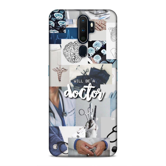 Will Be a Doctor Hard Back Case For Oppo A5 2020 / A9 2020