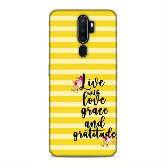 Live with Love Grace and Gratitude Hard Back Case For Oppo A5 2020 / A9 2020