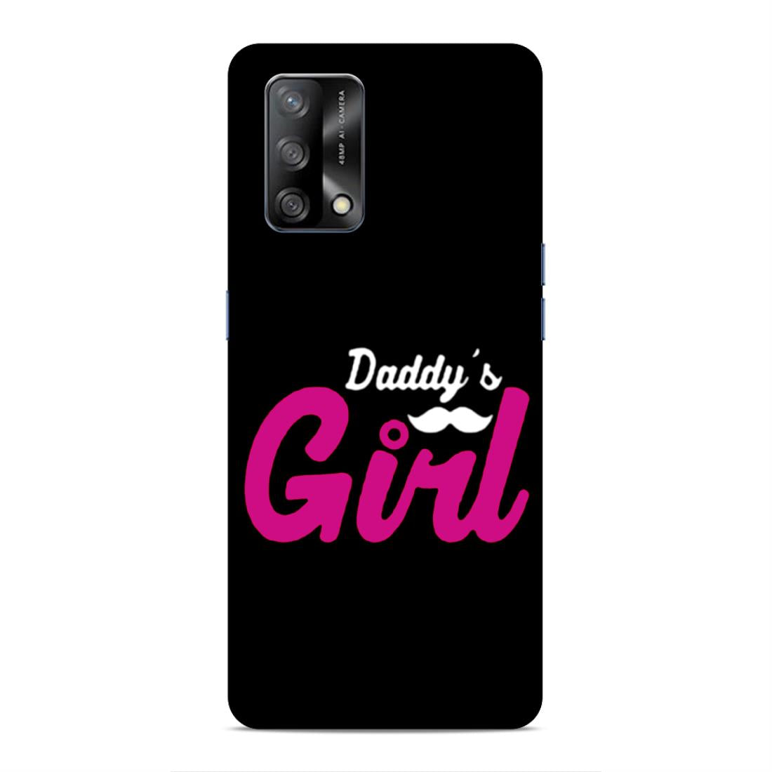 Daddy's Girl Hard Back Case For Oppo F19 / F19s