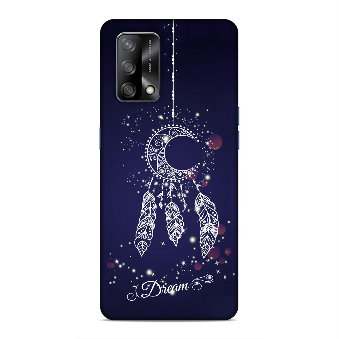 Catch Your Dream Hard Back Case For Oppo F19 / F19s
