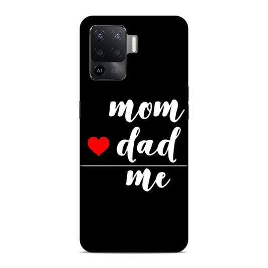 Mom Love Dad Me Hard Back Case For Oppo F19 Pro