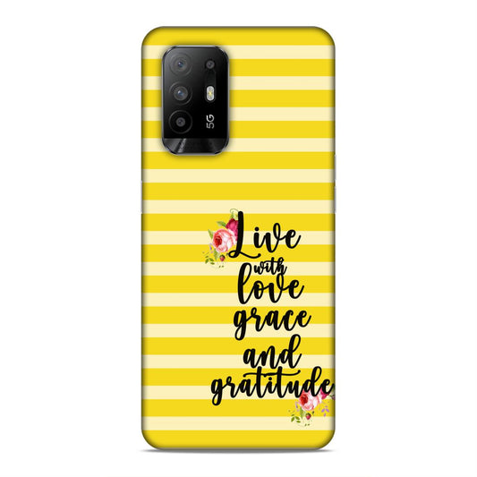 Live with Love Grace and Gratitude Hard Back Case For Oppo F19 Pro Plus