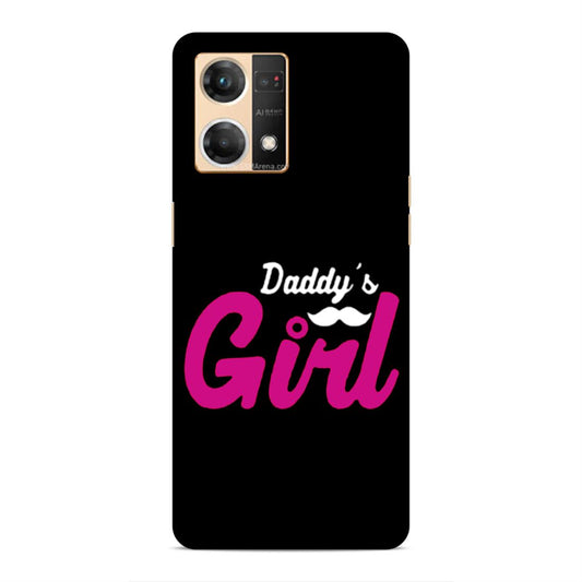 Daddy's Girl Hard Back Case For Oppo F21 Pro / F21s Pro