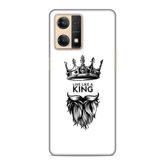 Live Like A King Hard Back Case For Oppo F21 Pro / F21s Pro