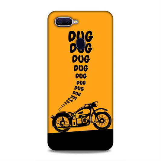 Dug Dug Motor Cycle Hard Back Case For Oppo F9 / F9 Pro / Realme 2 Pro / U1