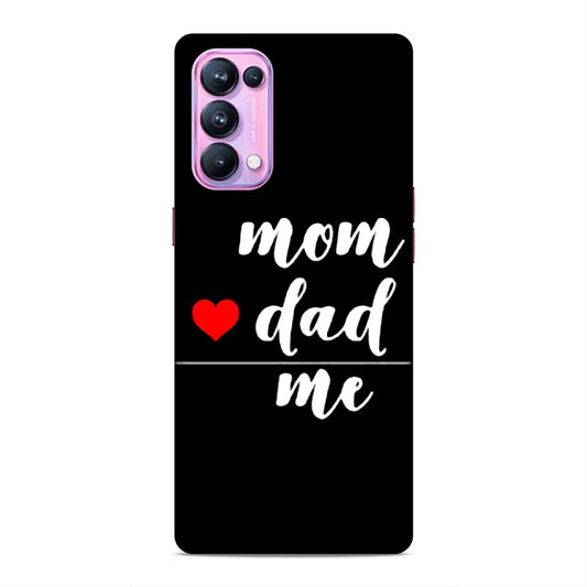 Mom Love Dad Me Hard Back Case For Oppo Reno 5 Pro