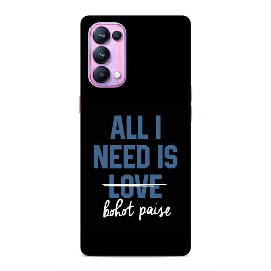 All I need is Bhot Paise Hard Back Case For Oppo Reno 5 Pro