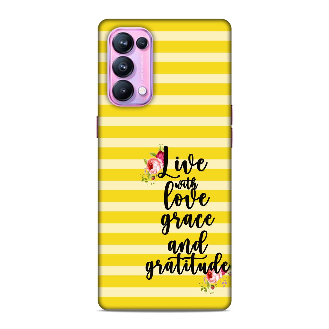 Live with Love Grace and Gratitude Hard Back Case For Oppo Reno 5 Pro