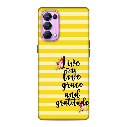 Live with Love Grace and Gratitude Hard Back Case For Oppo Reno 5 Pro