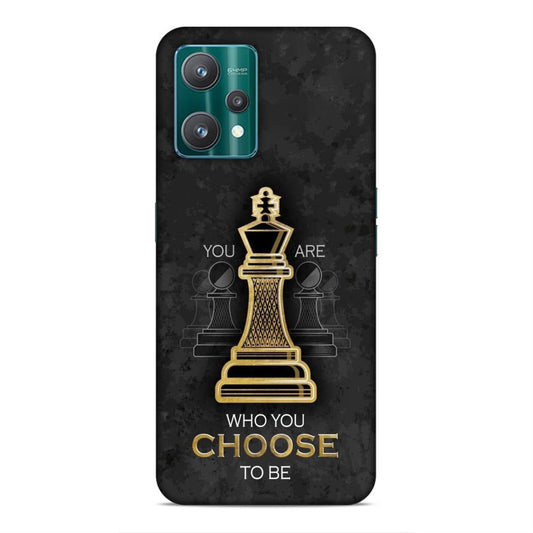 Who You Choose to Be Hard Back Case For Realme 9 Pro