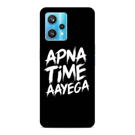 Apna Time Hard Back Case For Realme 9 / 9 Pro Plus