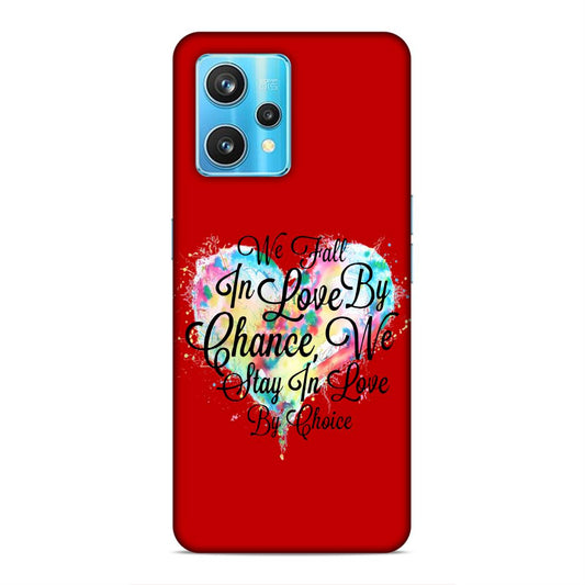 Fall in Love Stay in Love Hard Back Case For Realme 9 / 9 Pro Plus