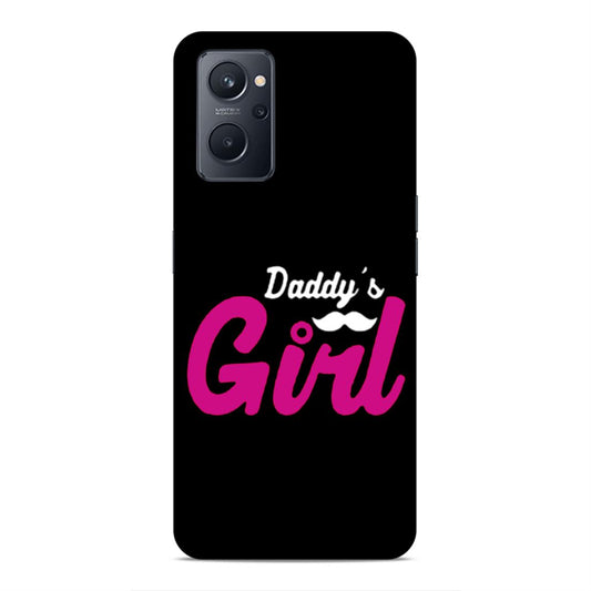 Daddy's Girl Hard Back Case For Oppo A36 / A76 / A96 4G / K10 4G / Realme 9i