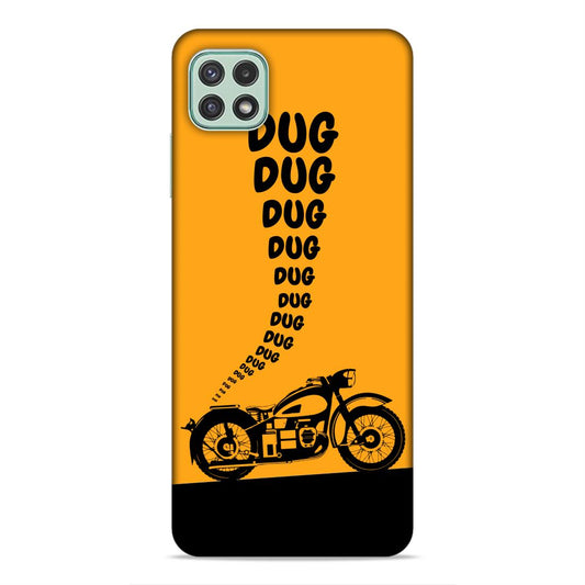 Dug Dug Motor Cycle Hard Back Case For Samsung Galaxy A22 5G / F42 5G
