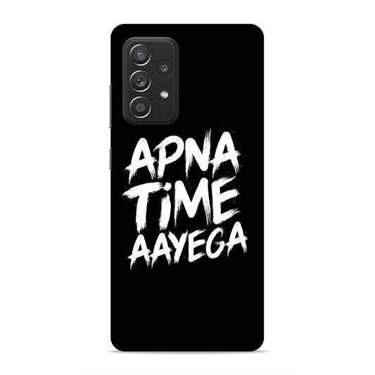 Apna Time Hard Back Case For Samsung Galaxy A52 / A52s 5G