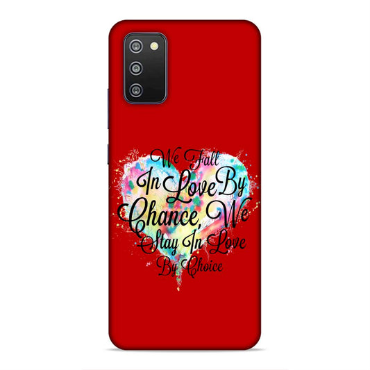 Fall in Love Stay in Love Hard Back Case For Samsung Galaxy A03s / F02s / M02s