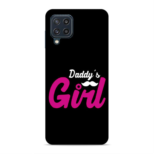 Daddy's Girl Hard Back Case For Samsung Galaxy A22 4G / F22 4G / M32 4G