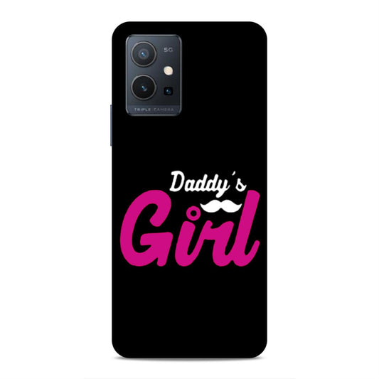 Daddy's Girl Hard Back Case For Vivo T1 5G / Y75 5G