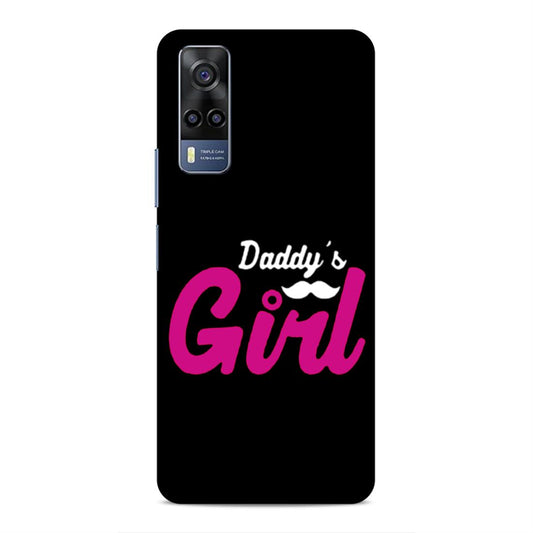 Daddy's Girl Hard Back Case For Vivo iQOO Z3 / Y53s 4G