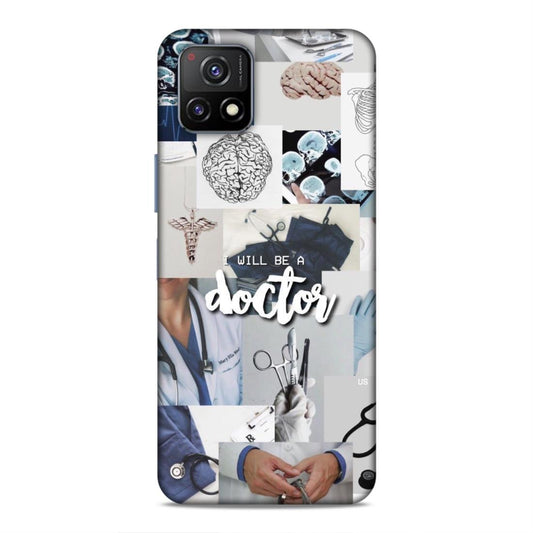 Will Be a Doctor Hard Back Case For Vivo Y72 5G