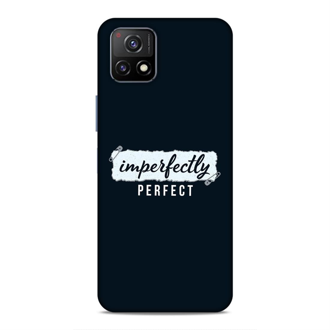 Imperfectely Perfect Hard Back Case For Vivo Y72 5G