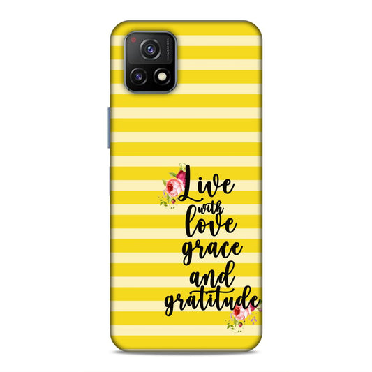 Live with Love Grace and Gratitude Hard Back Case For Vivo Y72 5G